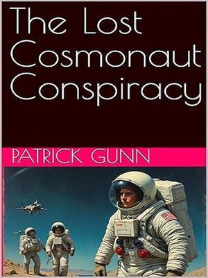 cover image of The Lost Cosmonaut Conspiracy